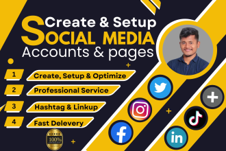 create, set up, and optimize all social media accounts professionally