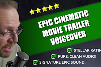 record an epic cinematic deep movie trailer voice over