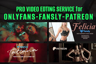 do professional nsfw, onlyfans, and boudoir video editing