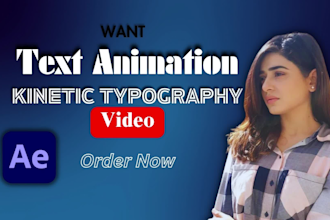 do text animation, titles or kinetic typography videos after effect