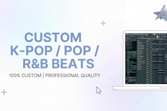produce a custom kpop, pop, or rnb beat for your project