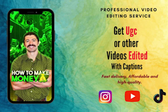 edit videos for ugc, video ads, tiktok, reels or for any platform