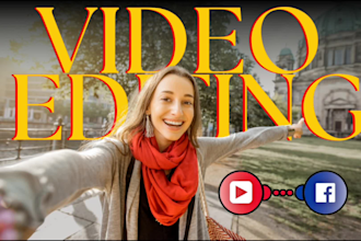 provide expert video editing for youtube and facebook