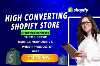 design, build shopify store or dropshipping ecommerce store