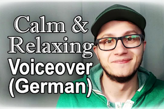 record a calm and inspirational german voice over