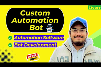 develop custom automation bot software, web bot to automate your tasks