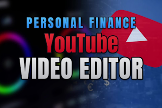 edit youtube videos for finance and economics channels