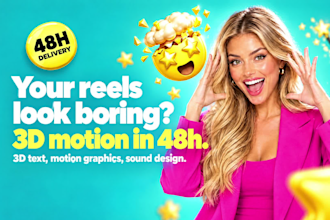edit 3d motion graphics reels with vfx for instagram and tiktok