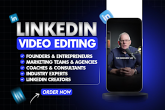 do linkedin video editing for founders ceos and business owners
