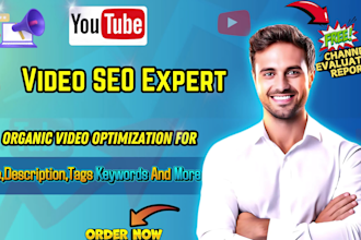 be your best youtube video SEO expert and channel manager
