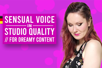 create a soft and dreamy german voice over