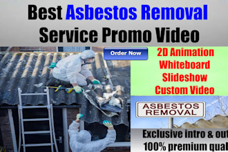 create the best asbestos removal ads video for promoting your business