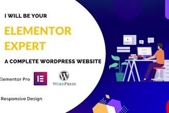 be your elementor expert for figma to elementor xd to elementor by elementor pro