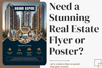 design a stunning real estate flyer or poster in 24 hours