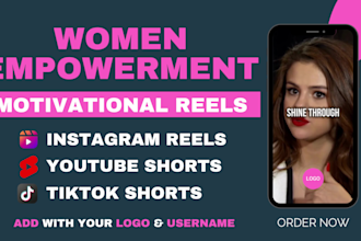 create women motivational instagram reels or youtube shorts