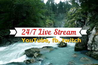 24 7 hours live stream video youtube facebook twitch