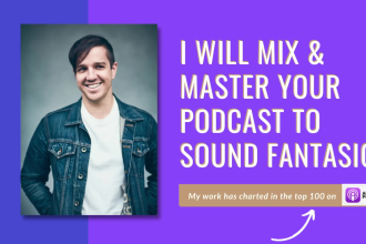 remove noise edit mix and master your podcast to sound pro