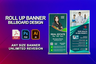 do roll up banner design, pull up, or billboard
