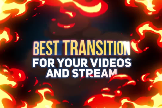 create a stinger transition energy, fire, smoke for youtube twitch obs