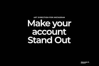 do art direction and graphic design for your social medias