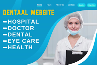 develop a dental, healthcare, and hospital website