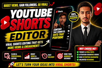 do viral youtube shorts editing as an expert shorts editor