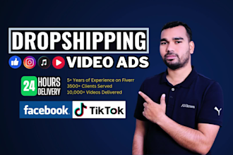 create dropshipping video ads for facebook, and tiktok
