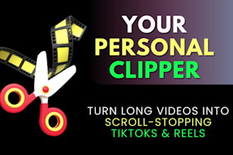 be your clipper for viral tiktok edits, youtube shorts, and sizzle reels