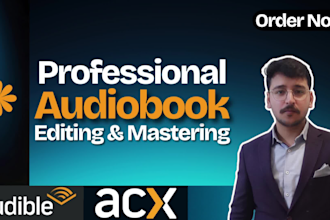 edit, proof, and master your audiobook for acx approval