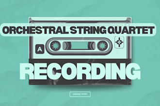 record orchestral string quartet for your music
