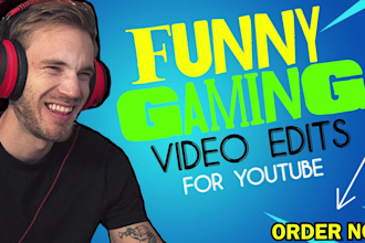 edit funny highligts or montage gaming videos for youtube