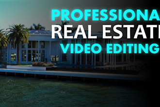 edit luxury real estate videos and cinematic home tours