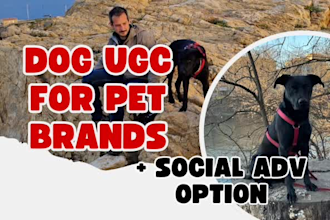 create amazing ugc video for dog products and pet brand