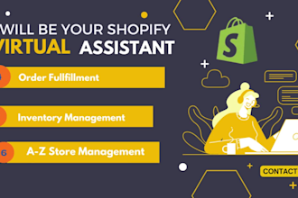be shopify virtual assistant and shopify store manager