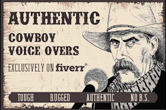 do a rugged southern american cowboy voice over