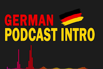 produce a german podcast intro or outro