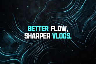 edit engaging youtube vlogs with smooth flow and pacing