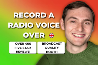 record a british english male accent radio advert voice over narration