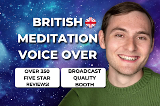 record a british male meditation voiceover narration