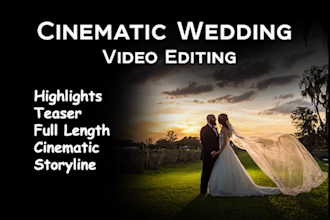 edit cinematic wedding video editing and wedding highlights
