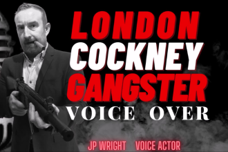 voice over a london cockney british gangster in 24 hours