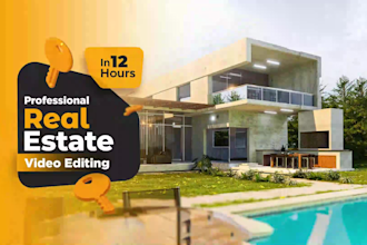 edit professional and luxury real estate videos in just 12 hours