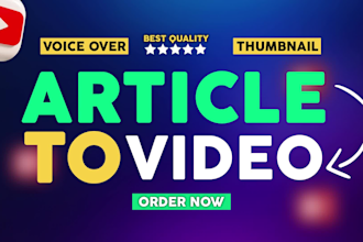 convert your article blog or script into videos