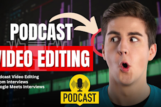 do podcast video editing, podcast intro, zoom meeting, google meeting video edit