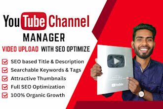 be your youtube channel manager and video SEO