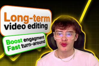 be your long term video editor