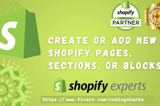 create,edit, update or add new blocks,sections,pages in your shopify theme store