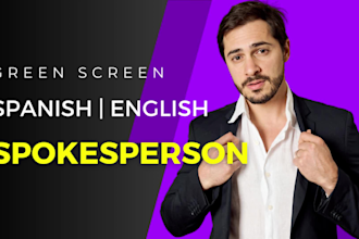 be your english or spanish video spokesperson