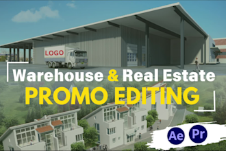 do edit warehouse promo and real estate listing video or reels
