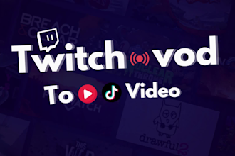 twitch or kick stream vod for a youtube highlight video
